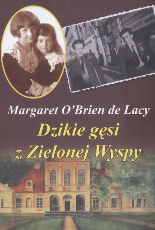 Dzikie Gęsi Z Zielonej Wyspy O'brien Lacy Margaret