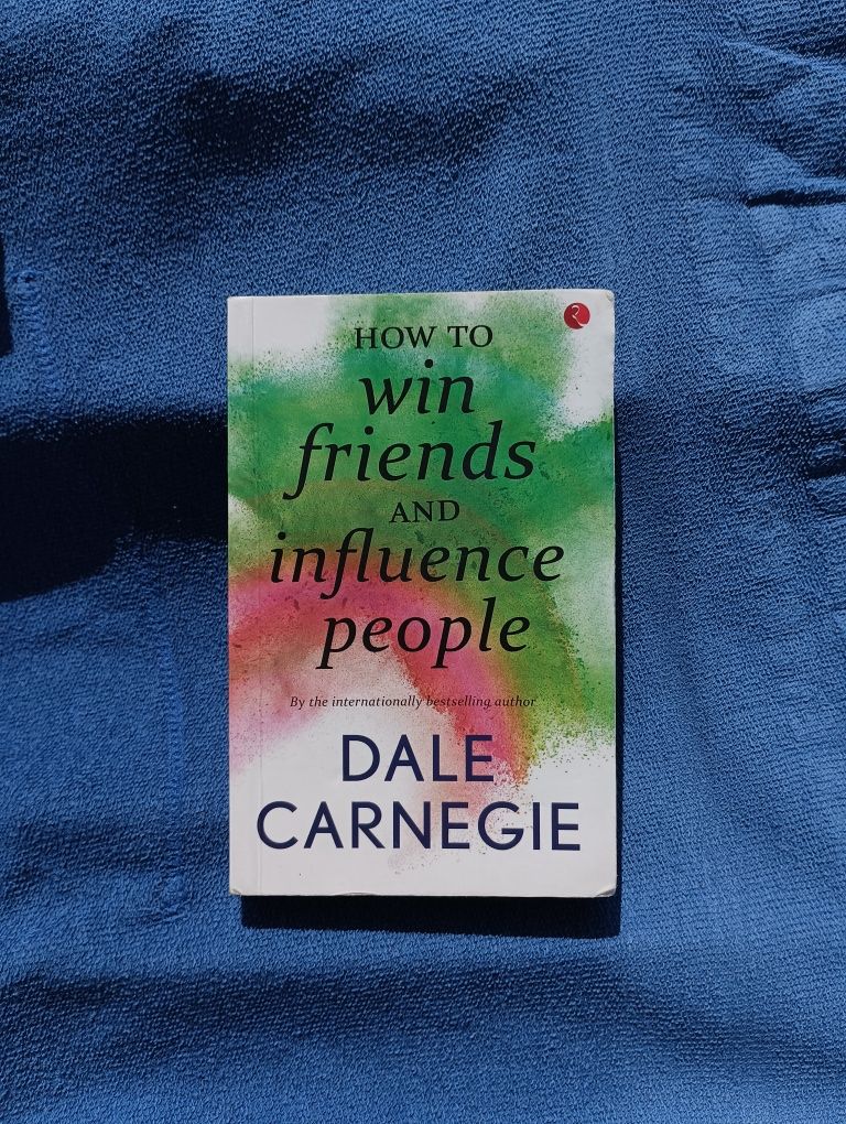 How to win friends and influence people- Dale Carnegie