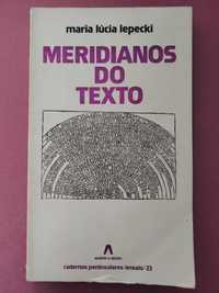 Meridianos do Texto - Maria Lúcia Lepecki