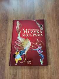 Książka "Muzyka Moja pasja "