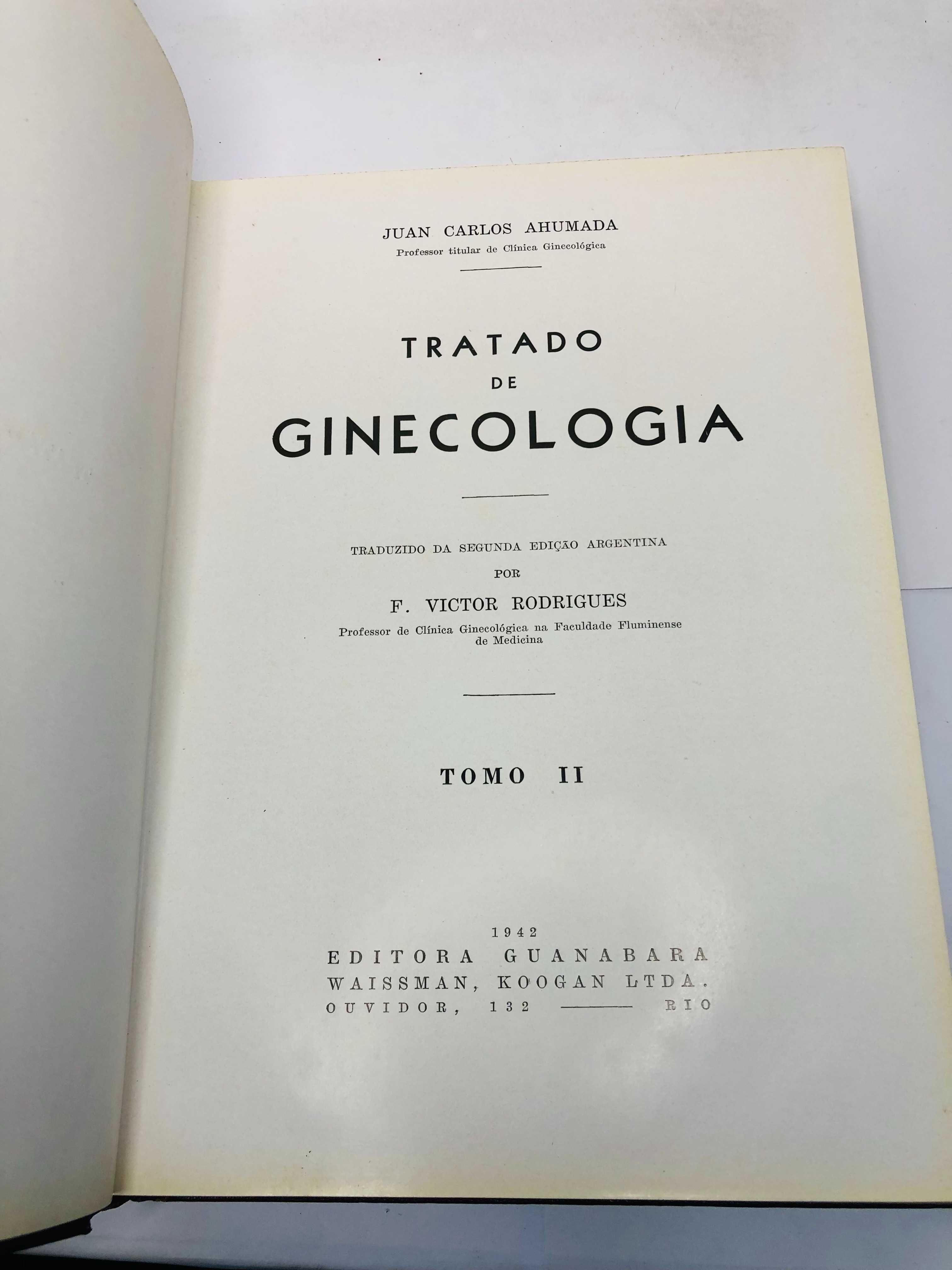 Tratado de Ginecólogia - J. C. Ahumada Volume 1 e 2