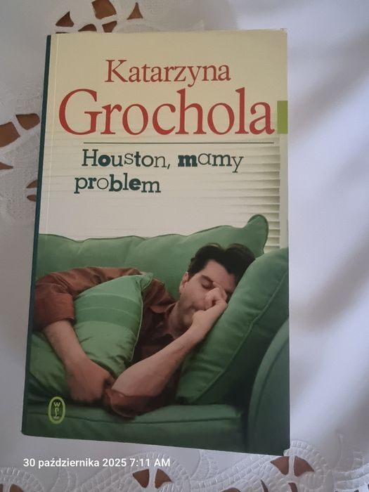 Katarzyna Grochola " Houston mamy problem "