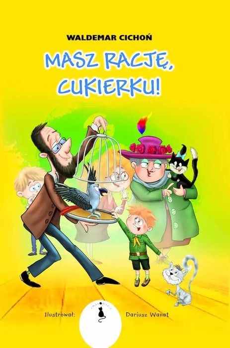 Masz rację, Cukierku!. Żwakowskie. Nowy Produkt