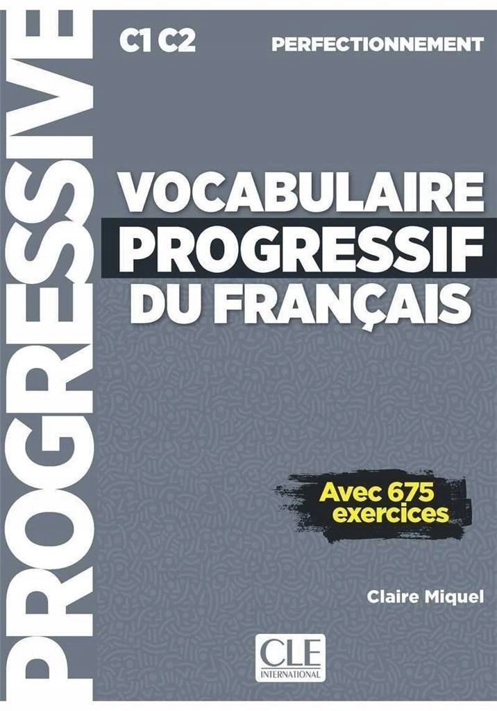 Vocabulaire Progressif Du Francais C1/c2