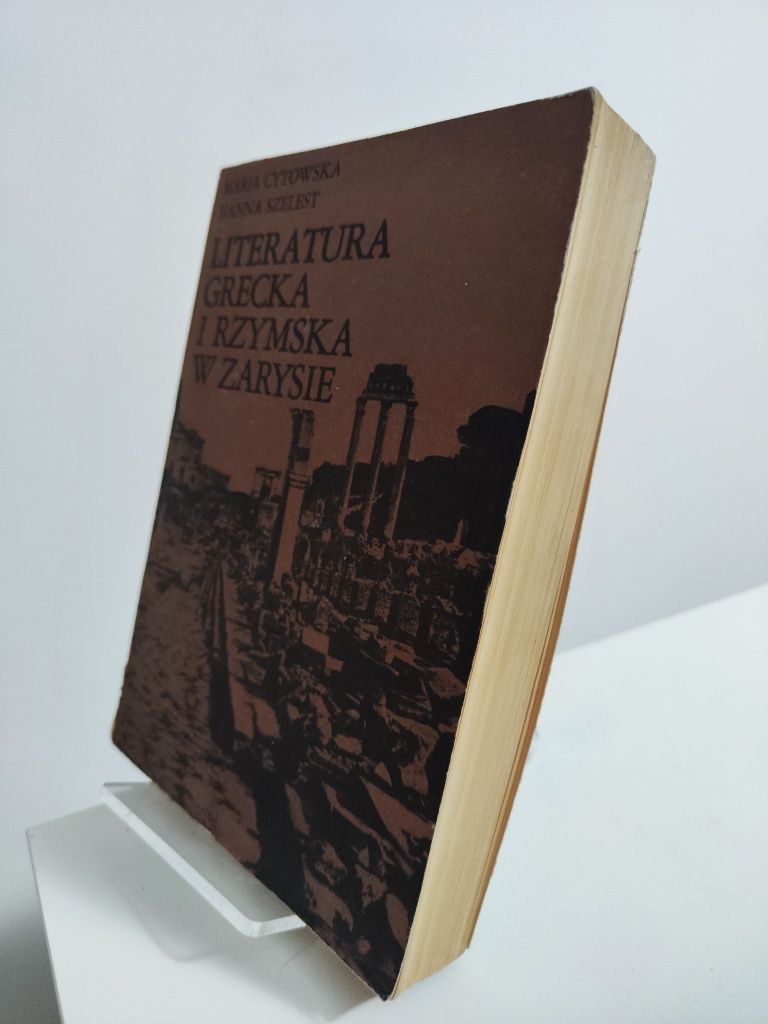 Literatura grecka i rzymska w zarysie - Maria Cytowska, Hanna Szelest