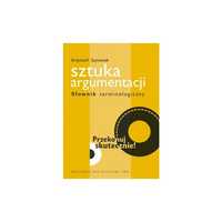 Sztuka Argumentacji | Słownik Terminologiczny | Krzysztof Szymanek