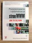 Pozycjonowanie i optymalizacja stron. Jak to się robi SEO
