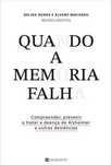Quando a Memória Falha de Belina Nunes, Álvaro Machado [Portes Grátis]
