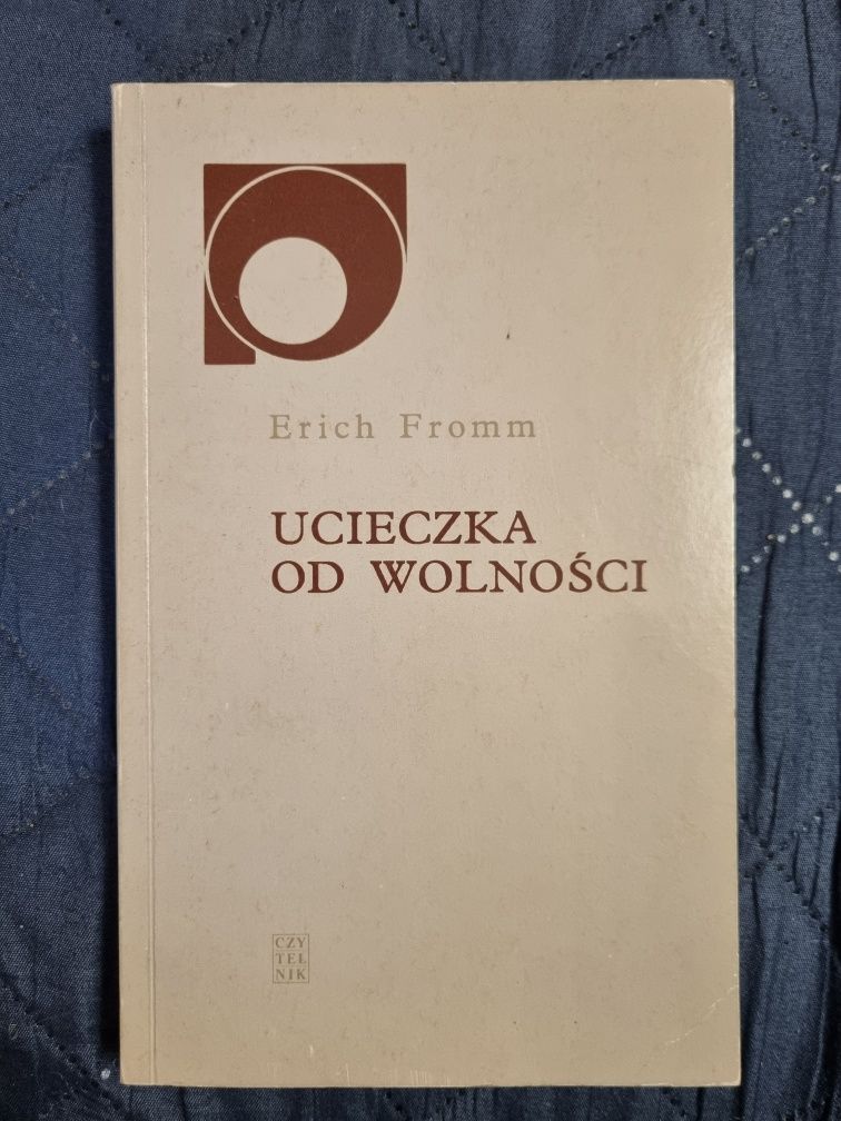 Ucieczka od wolności Erich Fromm