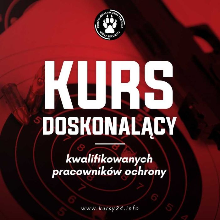 Kurs doskonalący kwalifikowanych pracowników ochrony