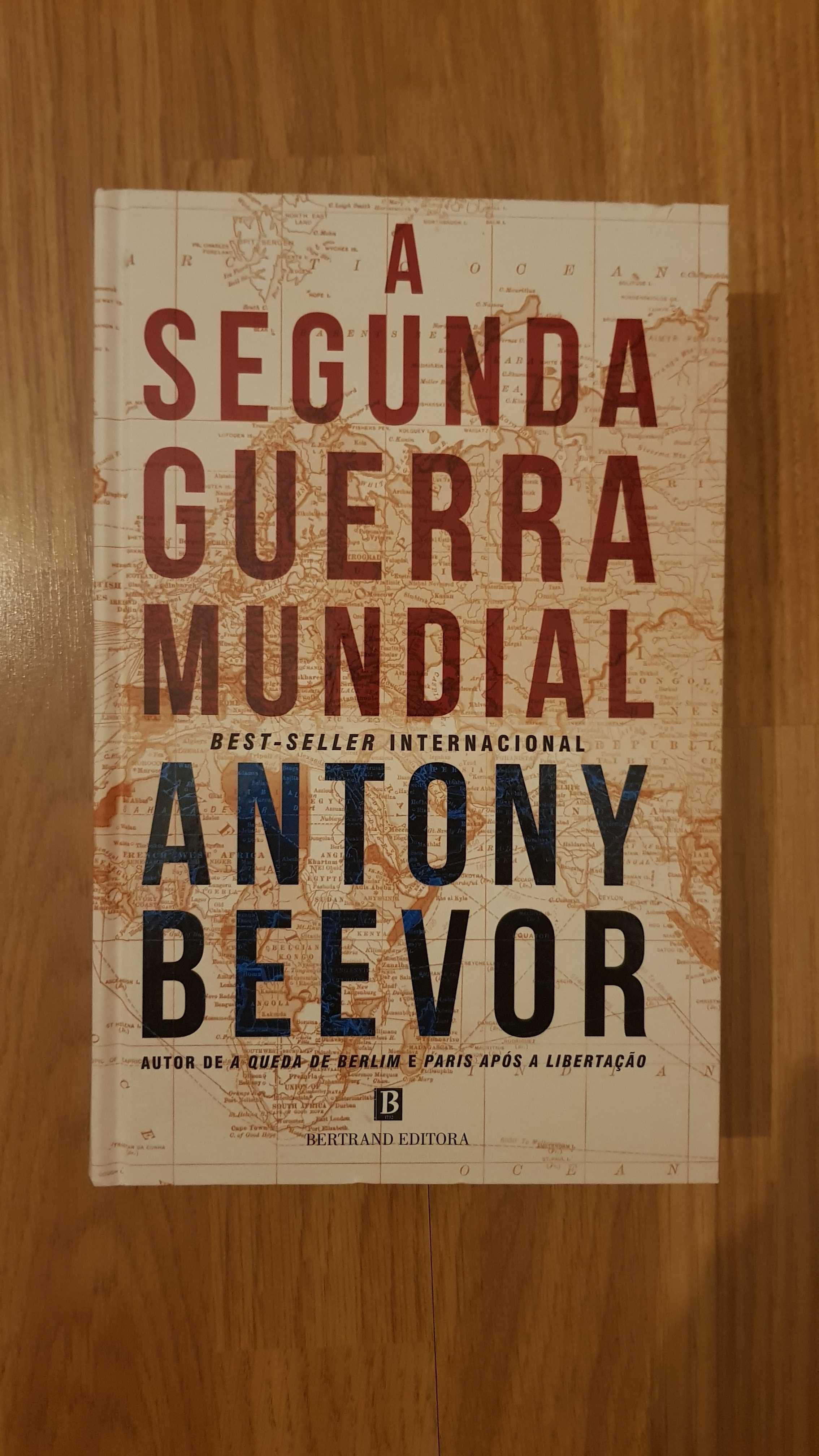 A Segunda Guerra Mundial Antony Beevor Livro Portes Grátis