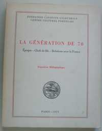 La génération de 70: époque - chefs de file - relations avec la France