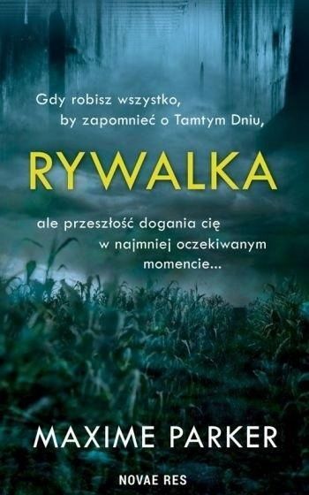 Rywalka, Maxime Parker