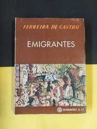 Ferreira de Castro - Emigrantes