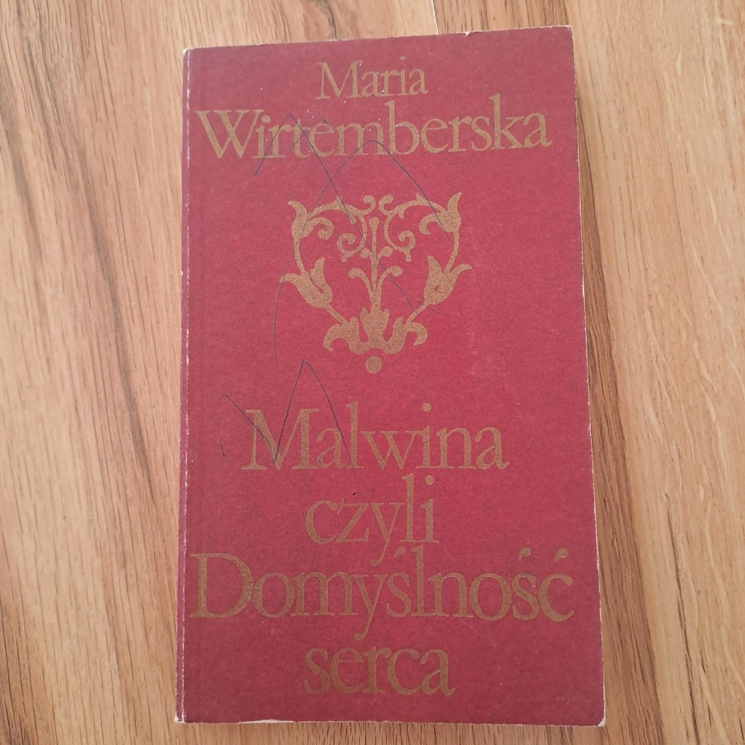 Wirtemberska, Malwina, czyli domyślność serca