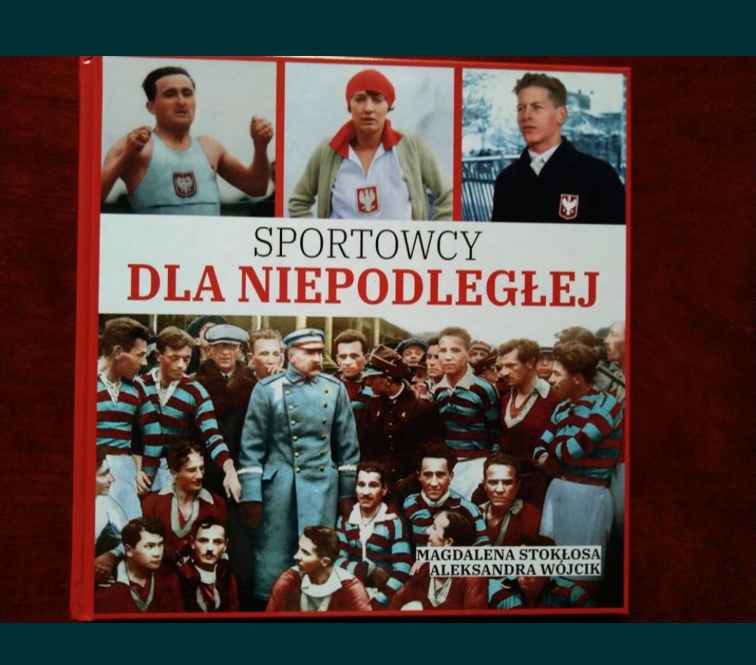 Nowy album: Sławy polskiego sportu, Sportowcy dla Niepodległej