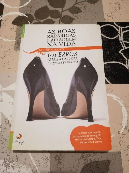 Livro "As Boas Raparigas Não Sobem na Vida" de Lois P. Frankel