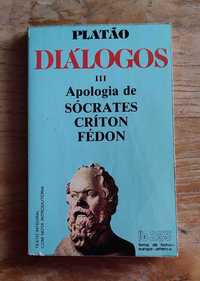 Platão - Diálogos III - Apologia de Sócrates, Críton, Fédon