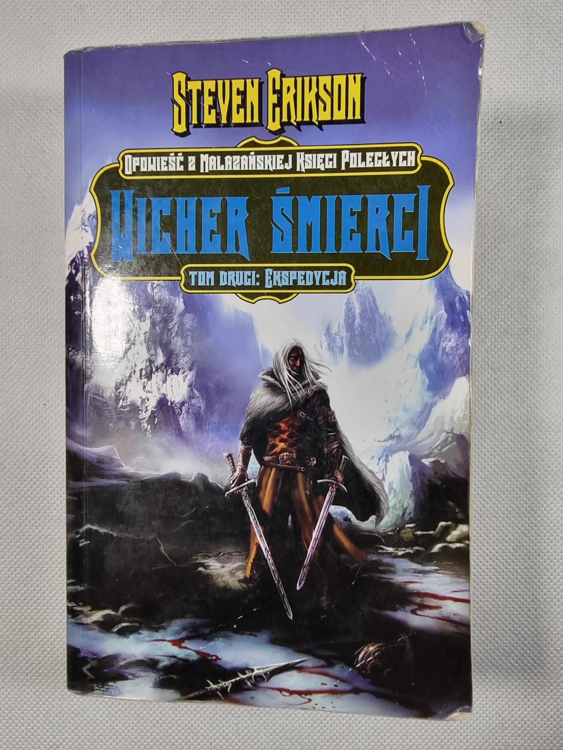 Wicher Śmierci Tom drugi: Ekspedycja / Steven Erikson