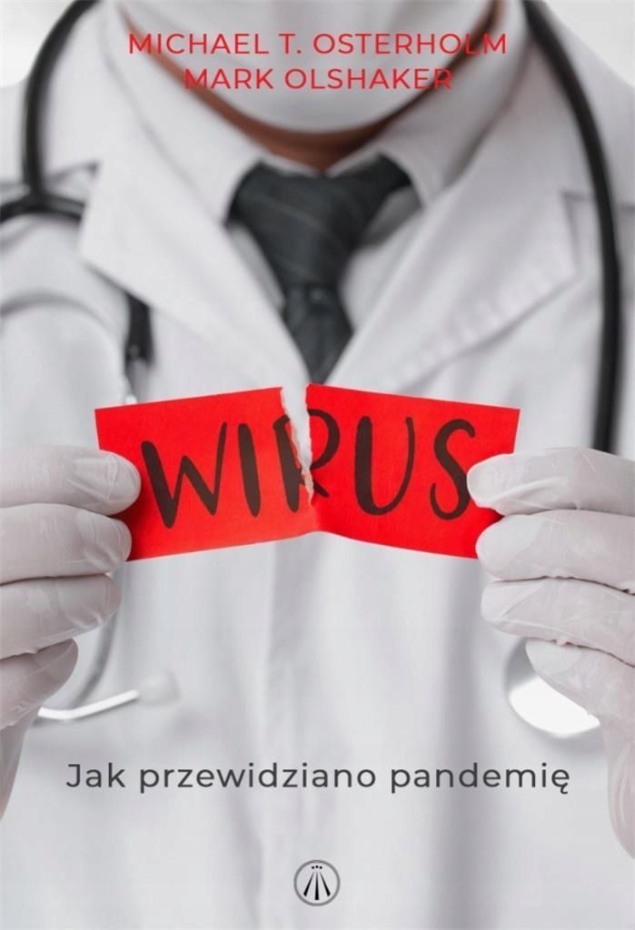 Wirus. Jak Przewidziano Pandemię