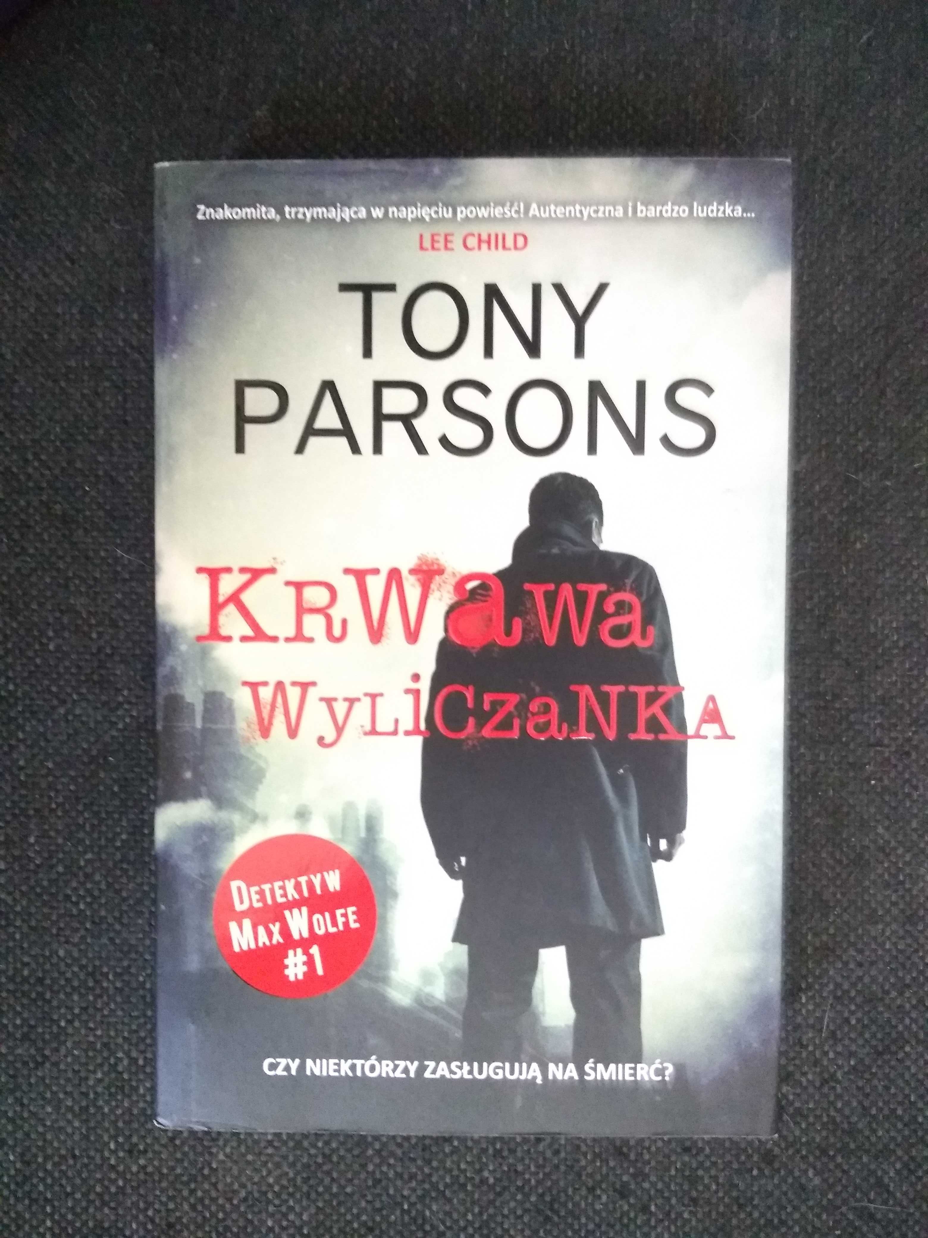 Dobra książka - Krwawa wyliczanka Tony Parsons (jak nowa) (P72)