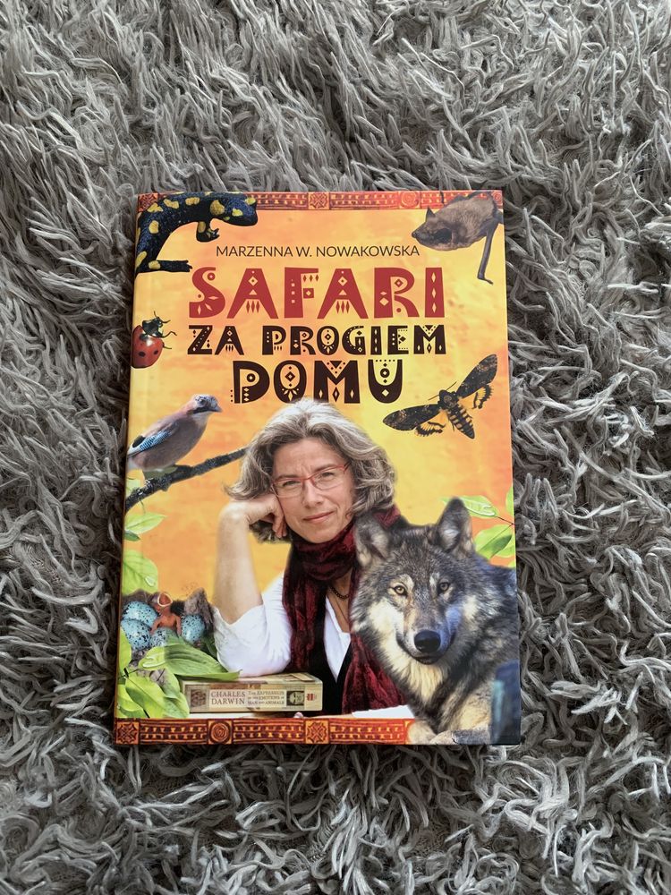 Nowa książka „Safari za progiem domu” Marzenna W. Nowakowska