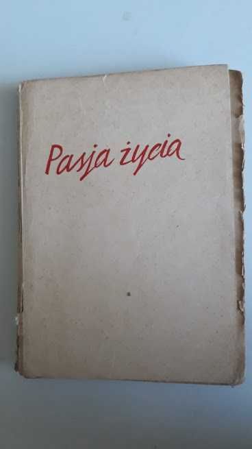 Pasja życia. Powieść na tle życia Van Gogha. Irving Stone