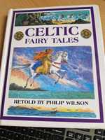 Celtic fairy Tales, retold by Philip Wilson