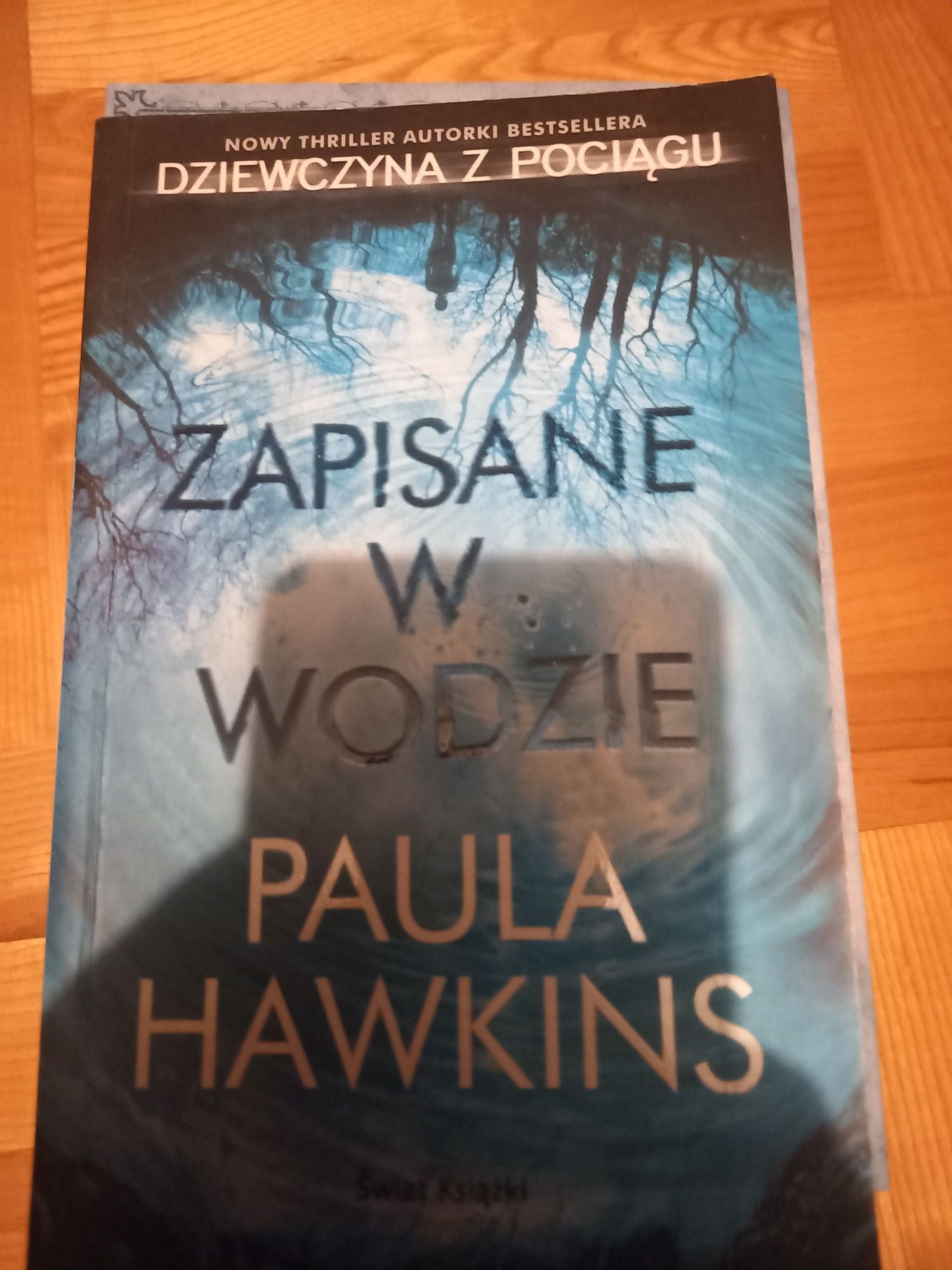 "Zapisane w wodzie." Paula Hawkins