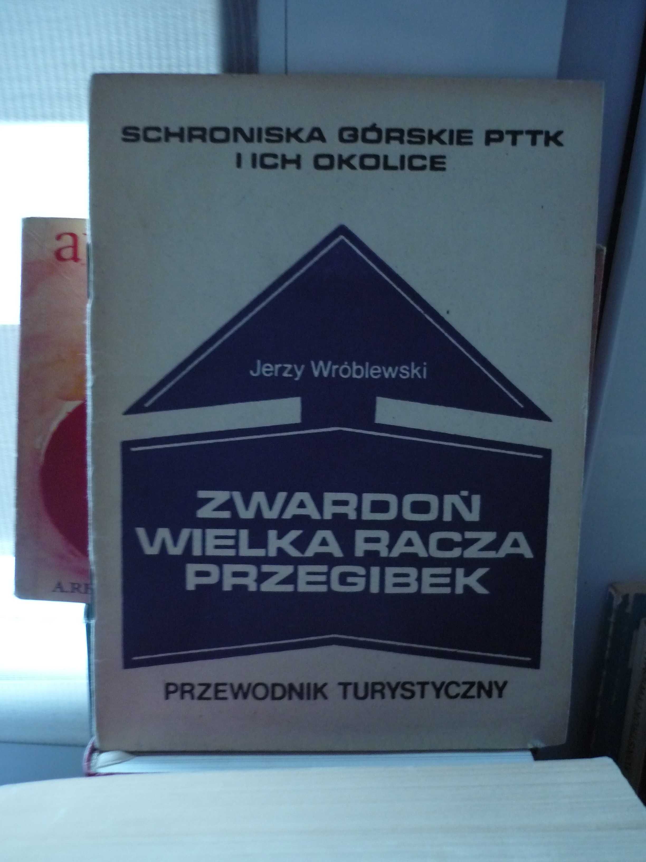 Zwardoń Wielka Racza Przegibek , przewodnik turystyczny.