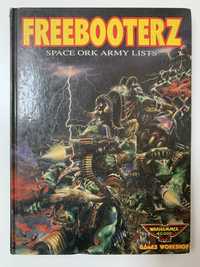 Warhammer 40.000: Freebooterz. Space Ork Army Lists - 1991 rok