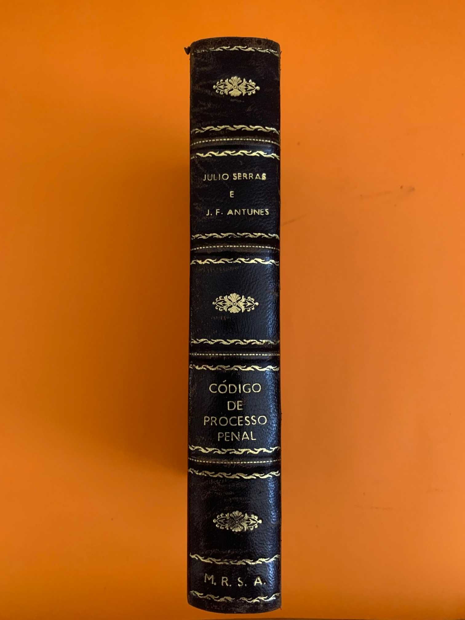 Código de Processo Penal - Júlio Serras e José Francisco Antunes
