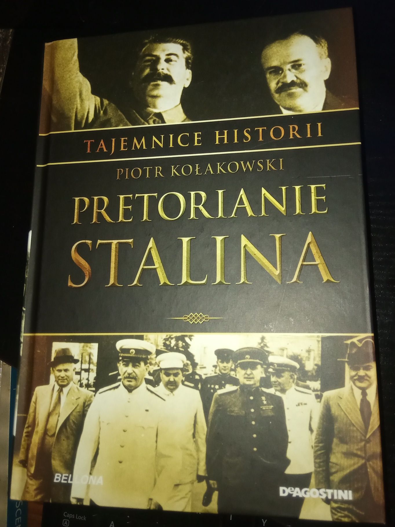 Pretorianie Stalina Piotr Kołakowski