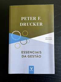 Peter Drucker - Essenciais da Gestão