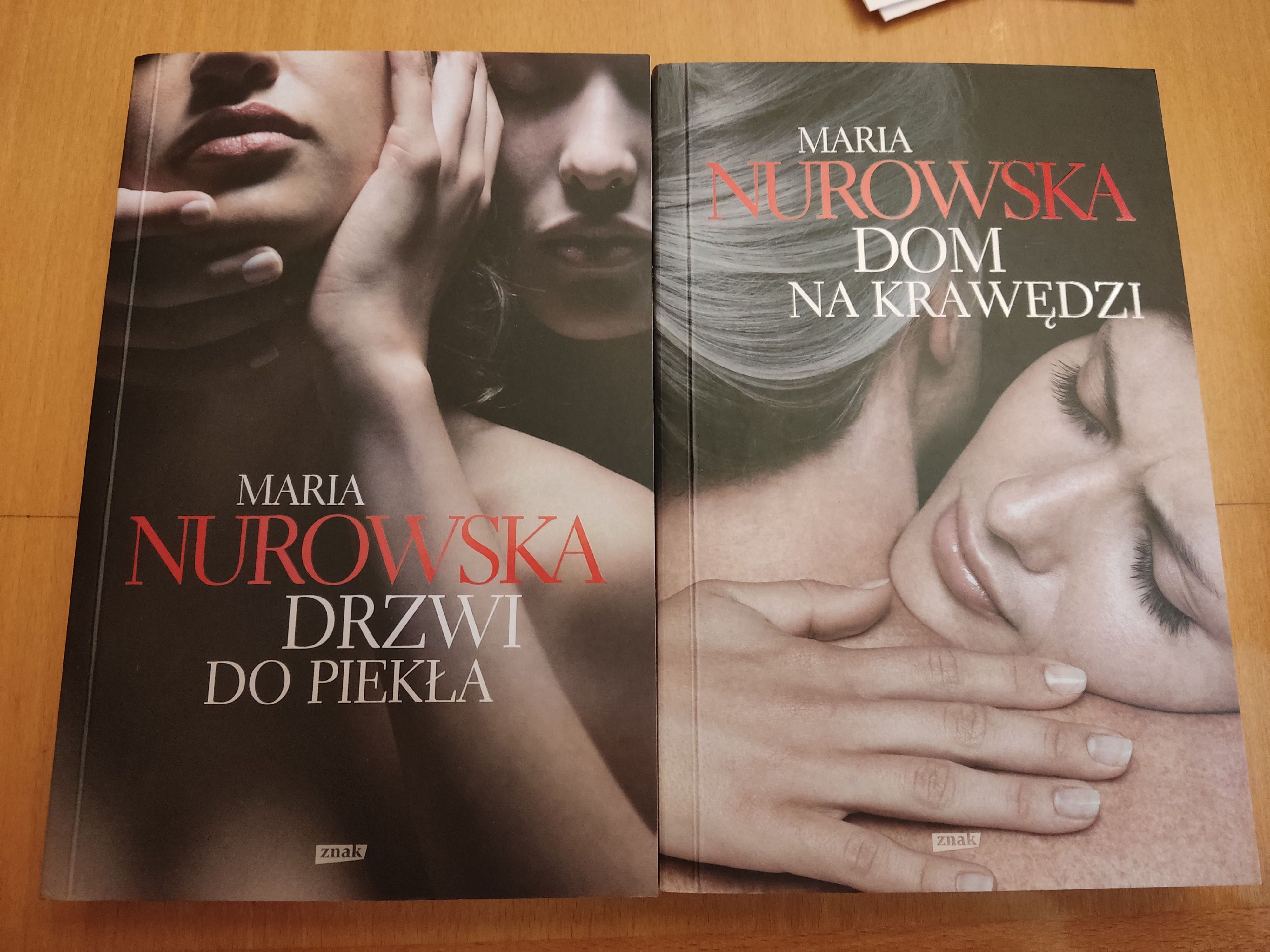 Maria Nurowska Drzwi do piekła Dom na krawędzi 2 książki