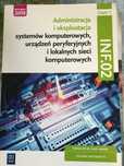 Podręcznik Administracja i eksploatacja Część 1 WSIP INF.02