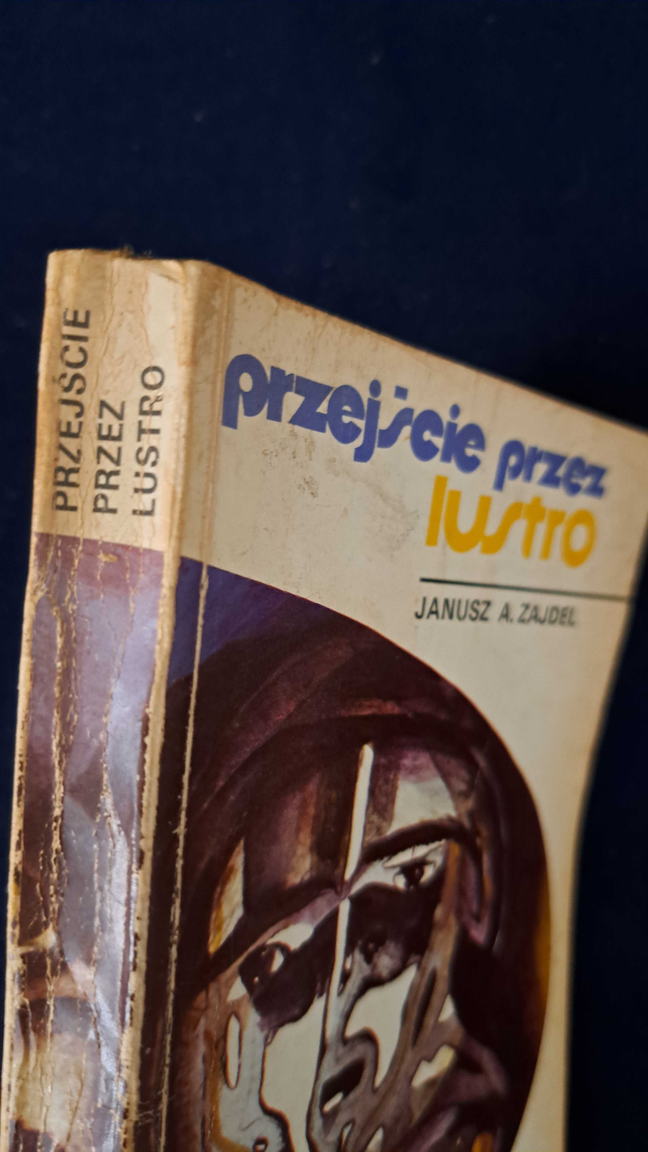 Janusz A. Zajdel Przejście przez lustro
