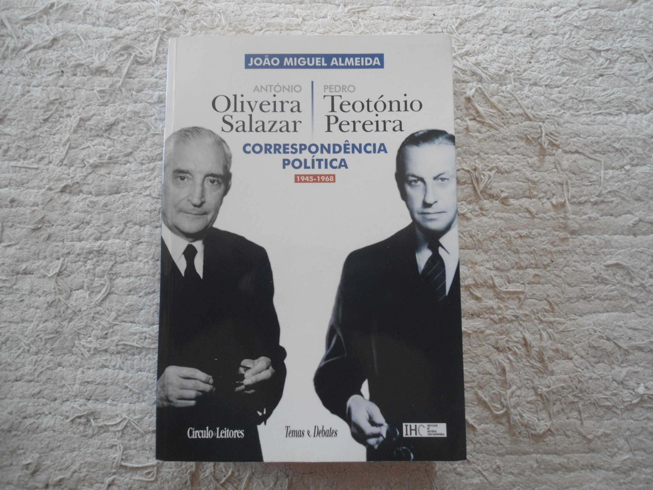Correspondência Política-Antº  Oliveira Salazar/Pedro Teotónio Pereira