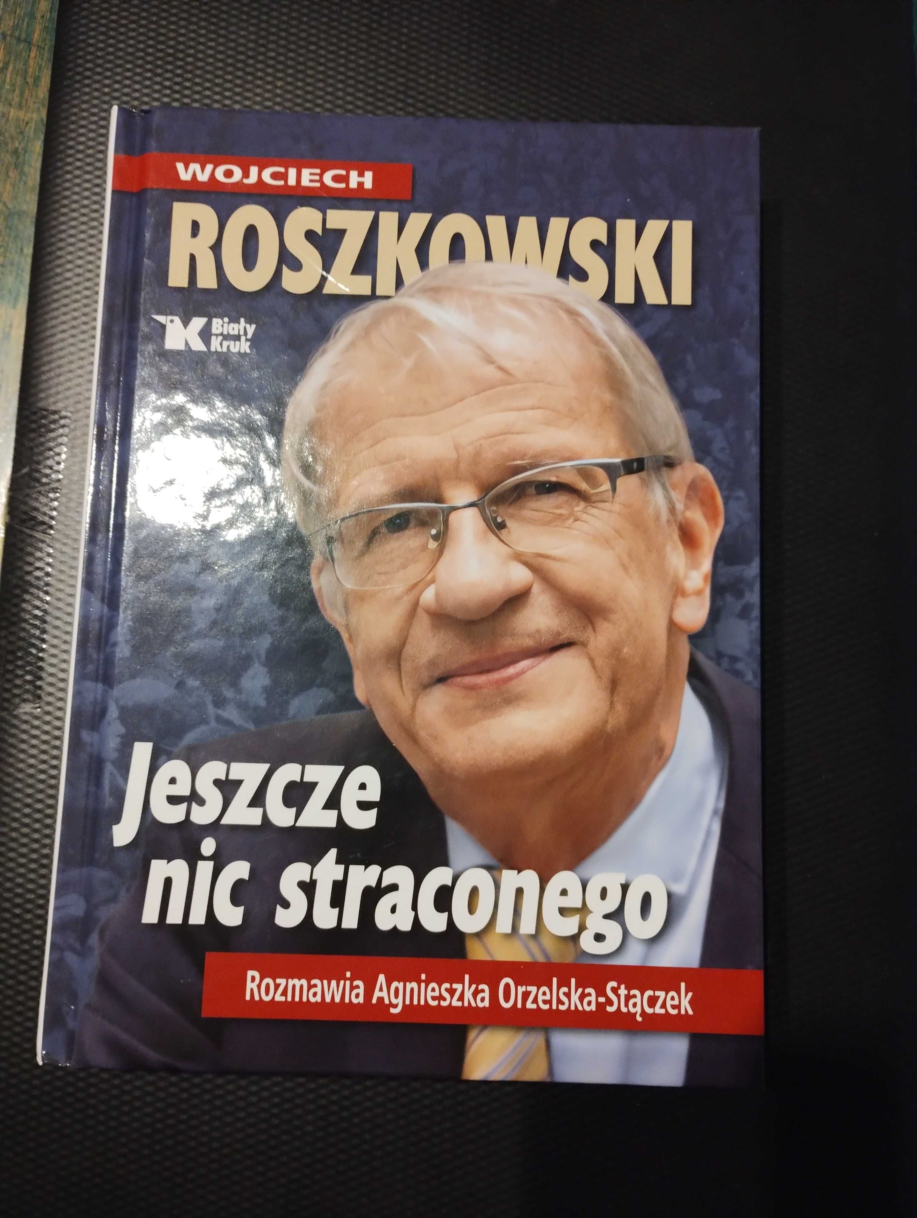 Książka prof. Roszkowskiego "Jeszcze nic straconego" (nowość!)