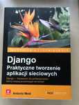 Django. Praktyczne tworzenie aplikacji sieciowych