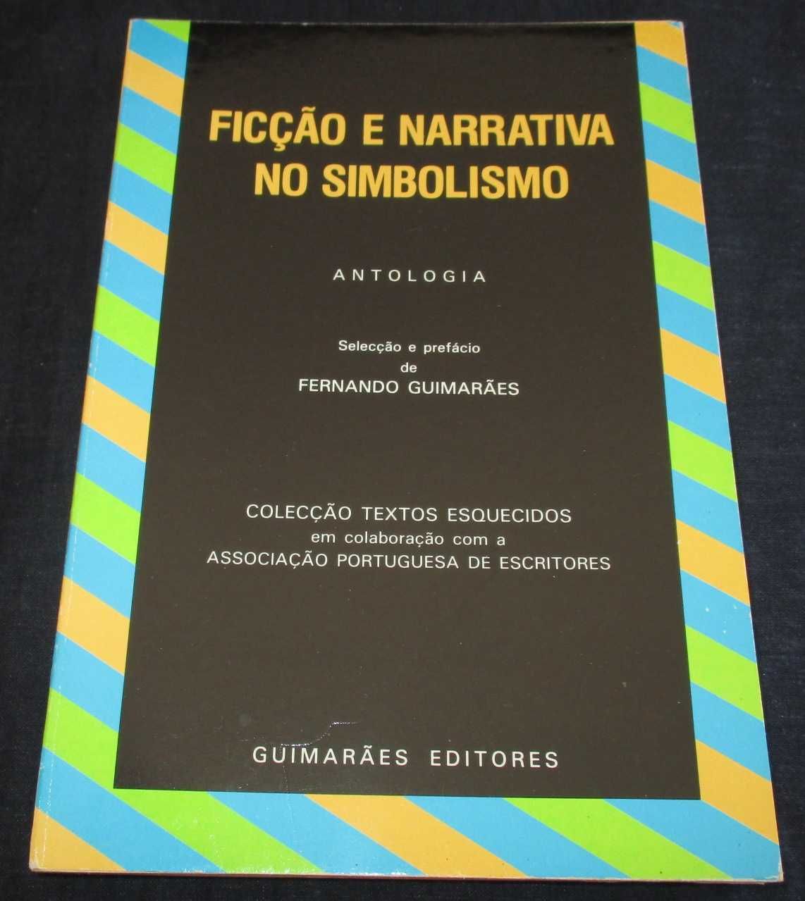 Livro Ficção e Narrativa no Simbolismo Antologia