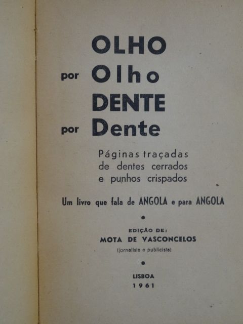Olho Por Olho Dente Por Dente de Mota de Vasconcelos