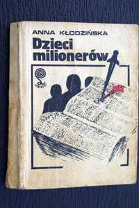 Dzieci milionerów - Anna Kłodzińska