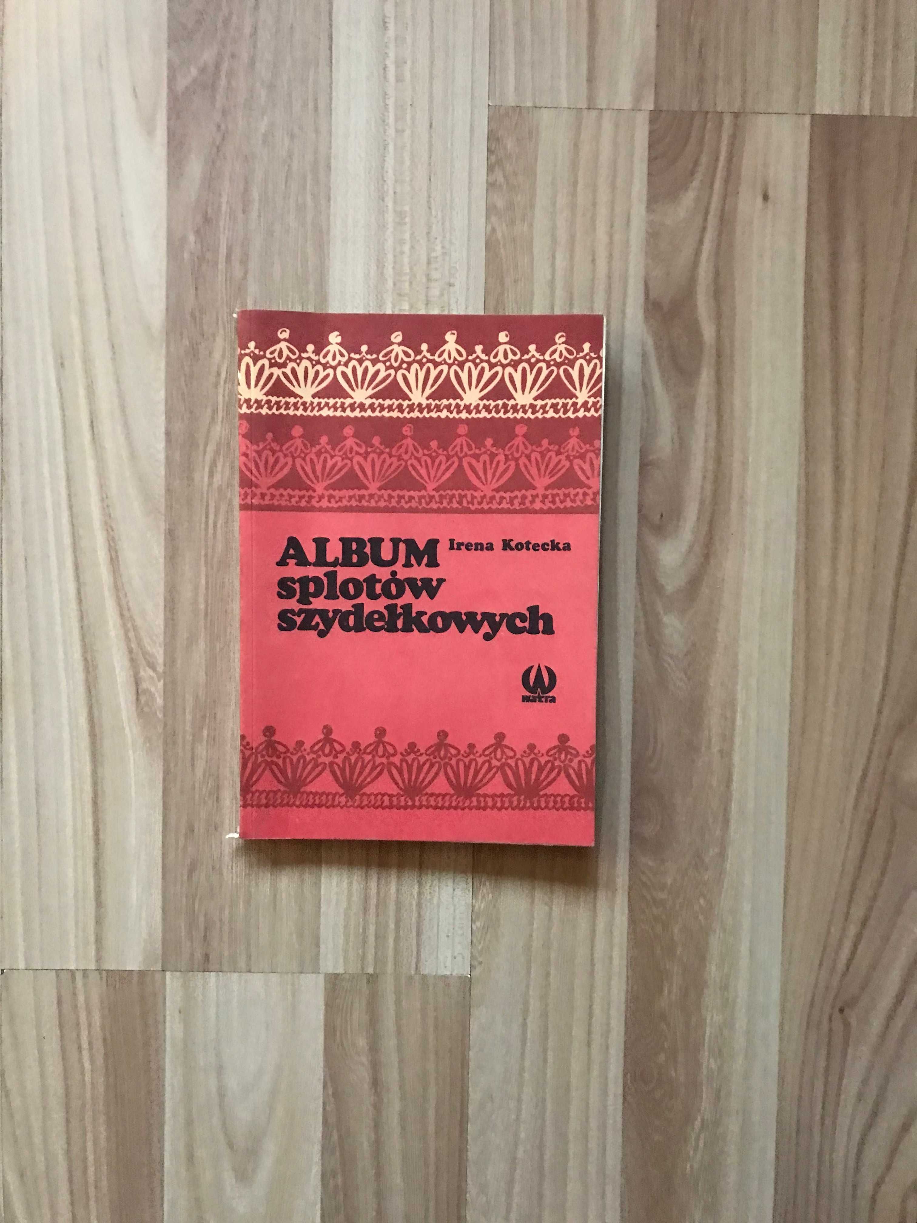 /Dziewiarstwo szydełkowanie robótki ręczne/ Album splotów szydełkowych
