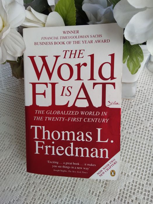 The World is Flat - Thomas L. Friedman