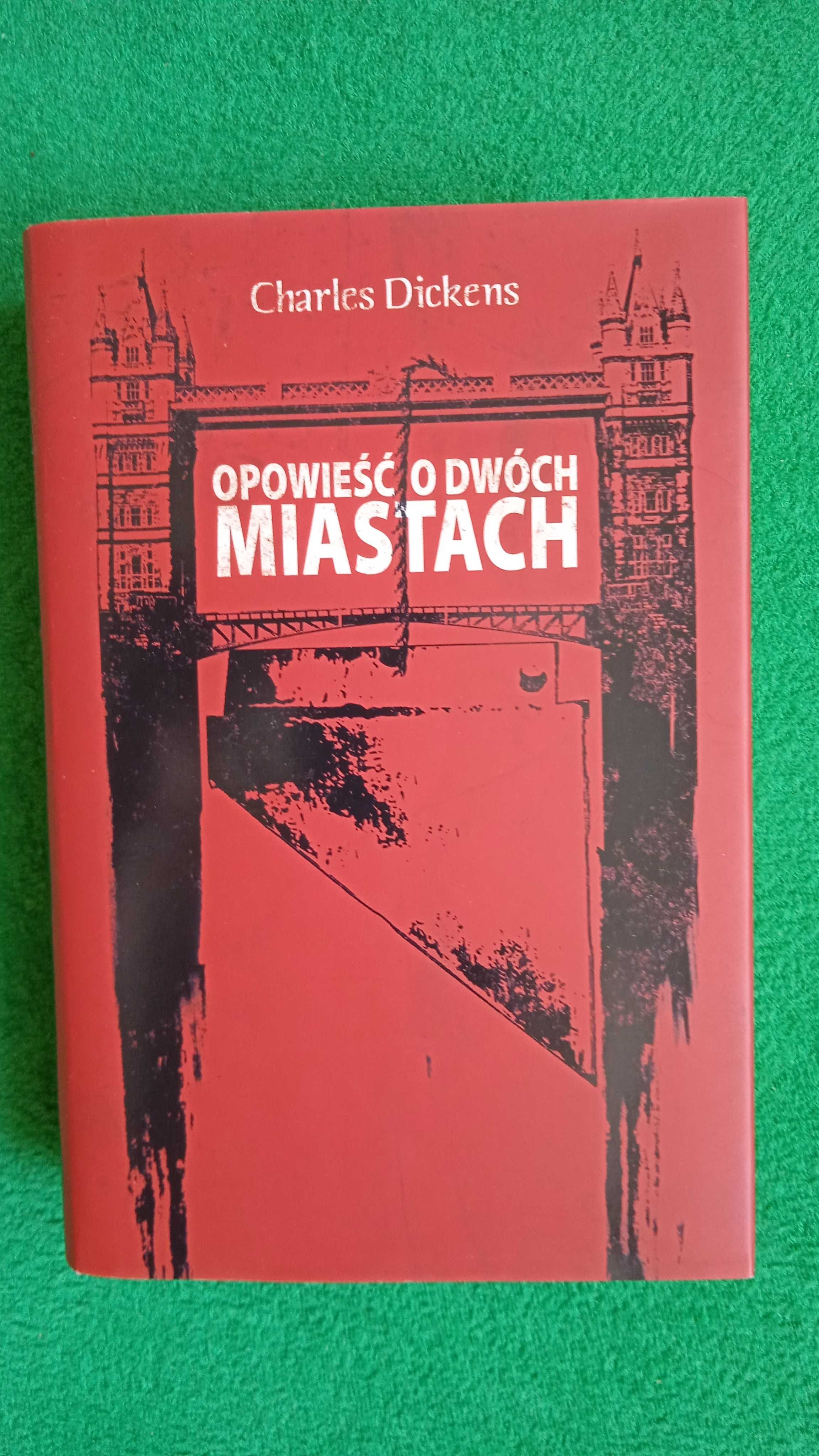 Opowieść o dwóch miastach Charles Dickens