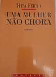 Livro Uma Mulher não chora