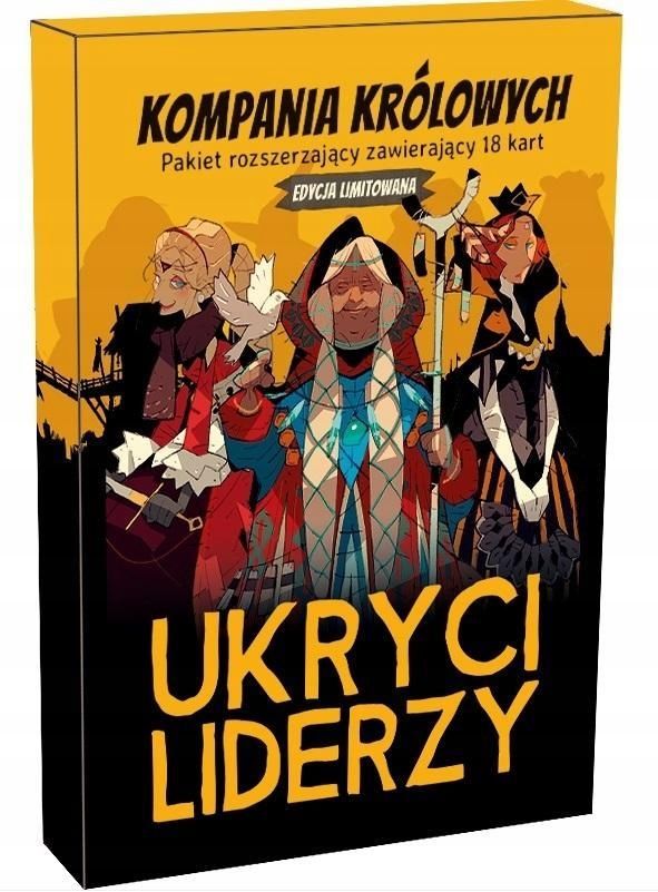 Ukryci Liderzy: Kompania Królowych Galakta