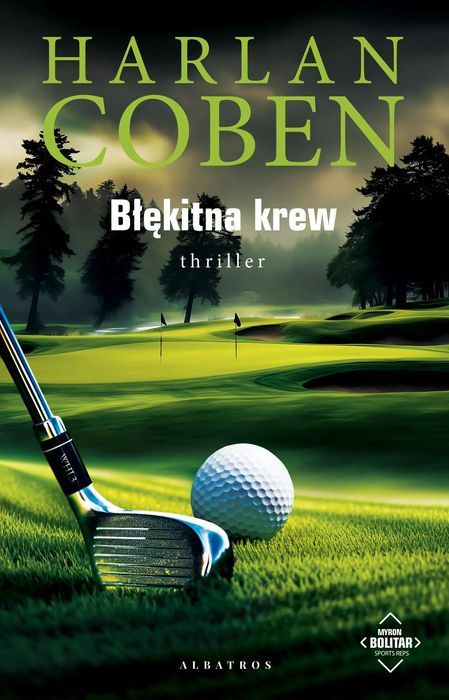 Myron Bolitar. Tom 4. Błękitna Krew Harlan Coben