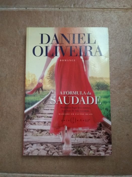 Livro "A Fórmula da Saudade" de Daniel Oliveira